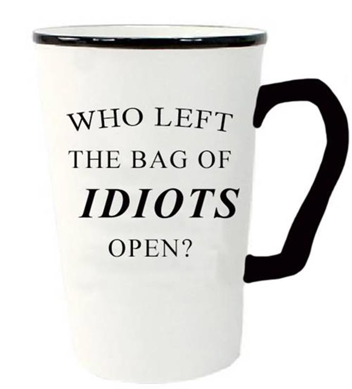 IDIOTS MUG