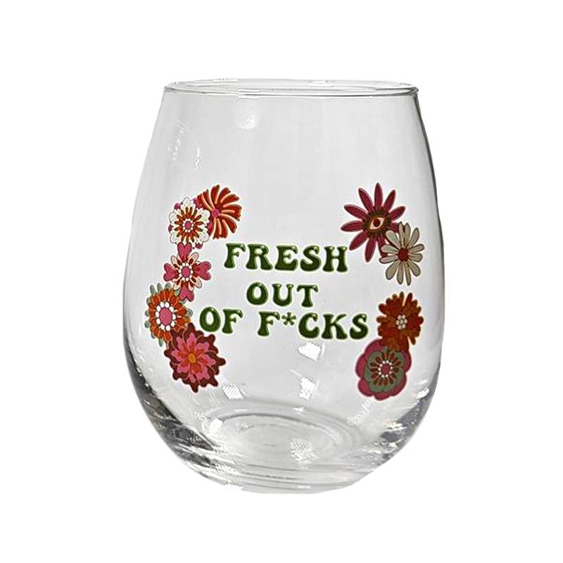 FRESH OUT OF F*CKS WINE GLASS