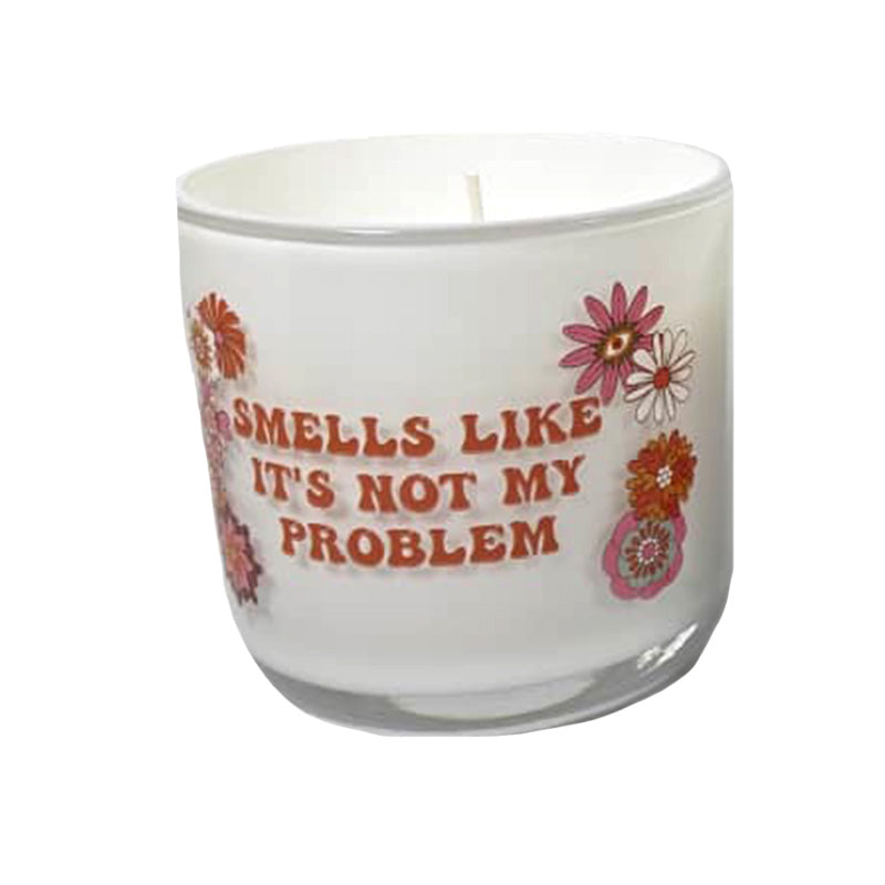 NOT MY PROBLEM SOY CANDLE 12OZ