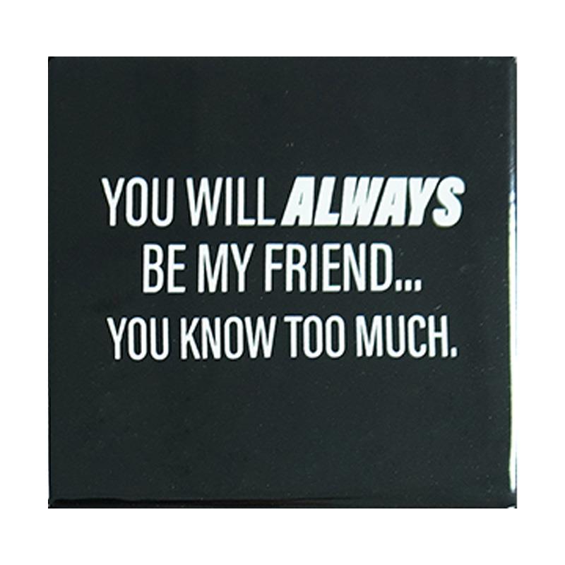 Always Friends Coaster – Walton Wood Farm
