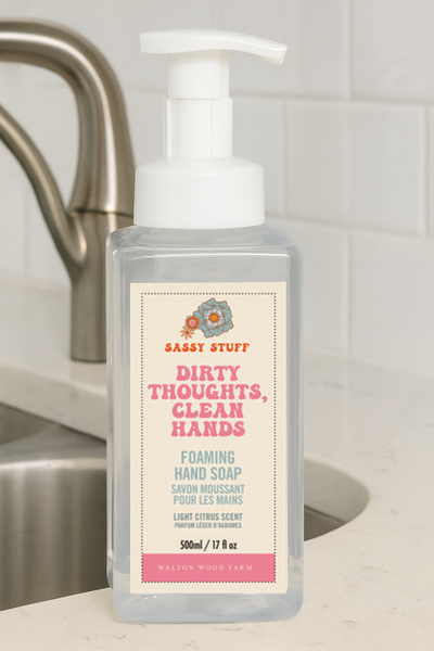 Sassy Stuff Foaming Hand Soap- Dirty Thoughts 17oz