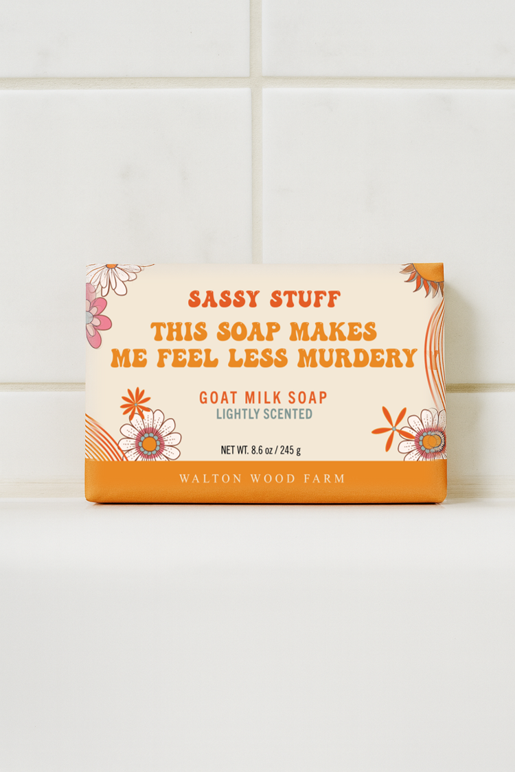 This Soap makes Me Feel Less Murdery Goat Milk Bar Soap 8.6oz